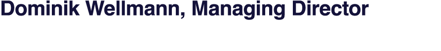 Dominik Wellmann, Managing Director 