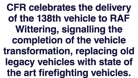 CFR celebrates the delivery of the 138th vehicle to RAF Wittering, signalling the completion of the vehicle transform...